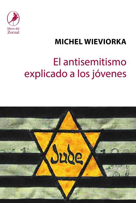 EL ANTISEMITISMO EXPLICADO A LOS JÓVENES | 9788417318161 | WIEVIORKA,MICHEL | Libreria Geli - Librería Online de Girona - Comprar libros en catalán y castellano