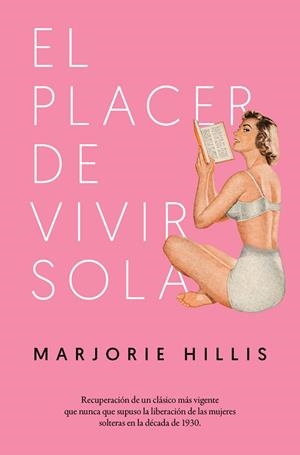 EL PLACER DE VIVIR SOLA | 9788417302252 | HILLIS,MARJORIE | Llibreria Geli - Llibreria Online de Girona - Comprar llibres en català i castellà