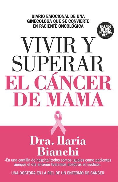 VIVIR Y SUPERAR EL CÁNCER DE MAMA | 9788417057558 | BIANCHI,ILARIA | Libreria Geli - Librería Online de Girona - Comprar libros en catalán y castellano