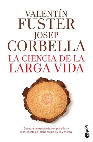 LA CIENCIA DE LA LARGA VIDA | 9788408193784 | FUSTER,VALENTÍN/CORBELLA,JOSEP | Libreria Geli - Librería Online de Girona - Comprar libros en catalán y castellano
