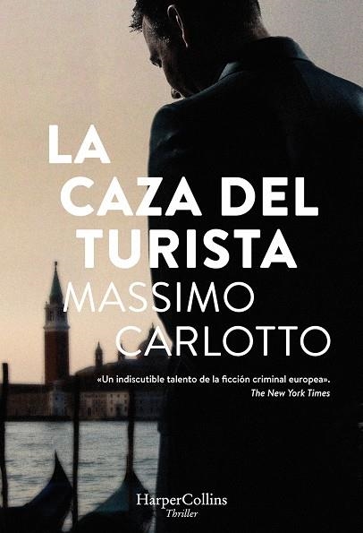 LA CAZA DEL TURISTA | 9788491392163 | CARLOTTO,MASSIMO | Libreria Geli - Librería Online de Girona - Comprar libros en catalán y castellano