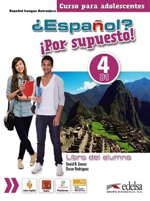 ESPAÑOL? ¡POR SUPUESTO! 4. LIBRO DEL ALUMNO | 9788490812334 | SOUSA FERNÁNDEZ, DAVID RAMÓN/MARTÍNEZ AGUIRRE, REBECA/RODRÍGUEZ GARCÍA, ÓSCAR | Llibreria Geli - Llibreria Online de Girona - Comprar llibres en català i castellà