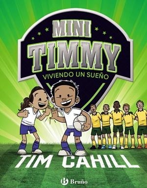 MINI TIMMY VIVIENDO UN SUEÑO | 9788469624623 | CAHILL,TIM | Llibreria Geli - Llibreria Online de Girona - Comprar llibres en català i castellà