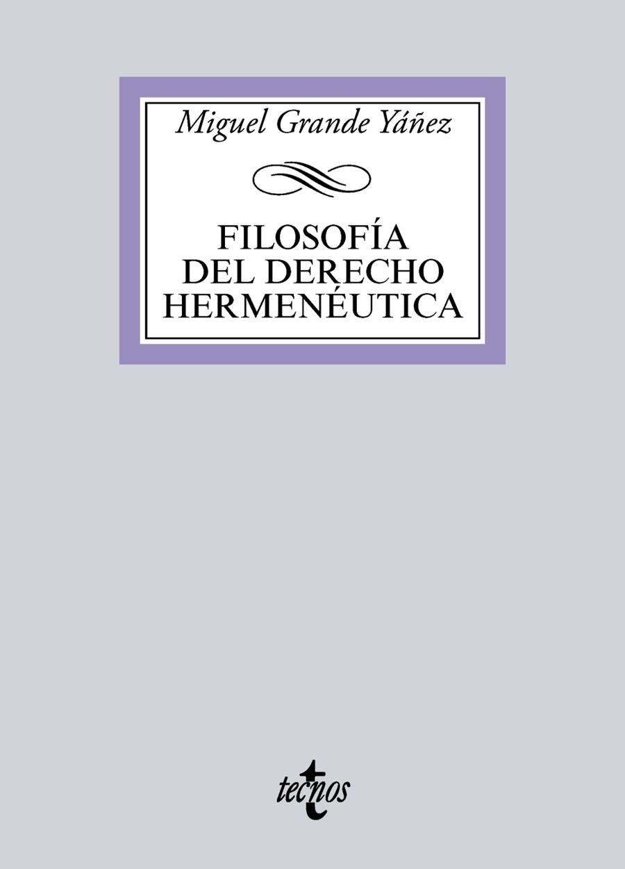 FILOSOFÍA DEL DERECHO HERMENÉUTICA | 9788430974436 | GRANDE YÁÑEZ,MIGUEL | Llibreria Geli - Llibreria Online de Girona - Comprar llibres en català i castellà