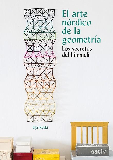 EL ARTE NÓRDICO DE LA GEOMETRÍA.LOS SECRETOS DEL HIMMELI | 9788425230592 | KOSKI,EIJA | Libreria Geli - Librería Online de Girona - Comprar libros en catalán y castellano