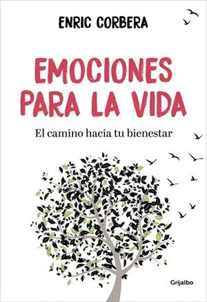 EMOCIONES PARA LA VIDA EL CAMINO HACIA TU BIENESTAR | 9788416895861 | CORBERA,ENRIC | Libreria Geli - Librería Online de Girona - Comprar libros en catalán y castellano