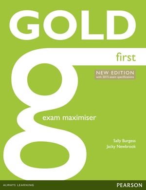 GOLD FIRST NEW EDITION MAXIMISER(WITHOUT KEY) | 9781447907176 | NEWBROOK,JACKY | Libreria Geli - Librería Online de Girona - Comprar libros en catalán y castellano