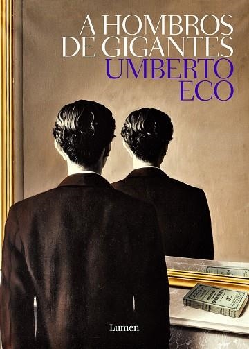 A HOMBROS DE GIGANTES | 9788426405449 | ECO,UMBERTO | Libreria Geli - Librería Online de Girona - Comprar libros en catalán y castellano