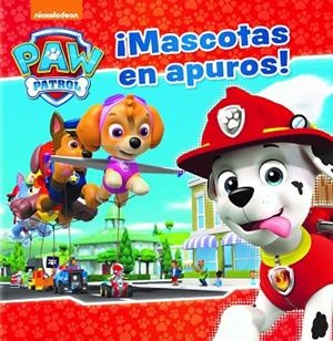 MASCOTAS EN APUROS!(PAW PATROL.PATRULLA CANINA.PRIMERAS LECTURAS) | 9788448848057 |   | Llibreria Geli - Llibreria Online de Girona - Comprar llibres en català i castellà