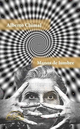 MANOS DE LUMBRE | 9788483932445 | CHIMAL,ALBERTO | Libreria Geli - Librería Online de Girona - Comprar libros en catalán y castellano