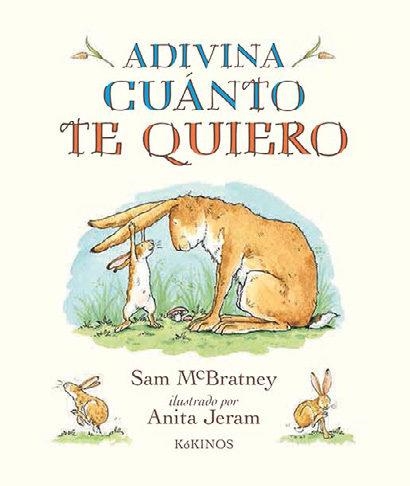 ADIVINA CUÁNTO TE QUIERO | 9788417074272 | MC BRATNEY,SAM | Llibreria Geli - Llibreria Online de Girona - Comprar llibres en català i castellà