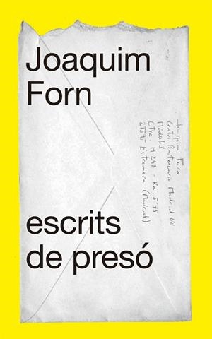 ESCRITS DE PRESÓ | 9788441232006 | FORN,JOAQUIM | Libreria Geli - Librería Online de Girona - Comprar libros en catalán y castellano