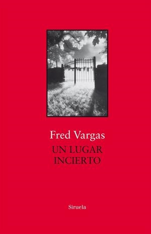 UN LUGAR INCIERTO(SERIE COMISARIO ADAMSBERG-6) | 9788417454715 | VARGAS,FRED | Llibreria Geli - Llibreria Online de Girona - Comprar llibres en català i castellà