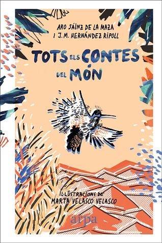 TOTS ELS CONTES DEL MÓN | 9788416601844 | SÁINZ DE LA MAZA,ARO/HERNÁNDEZ RIPOLL,J. M. | Libreria Geli - Librería Online de Girona - Comprar libros en catalán y castellano