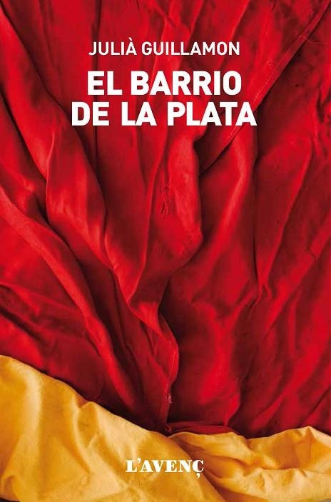 EL BARRIO DE LA PLATA | 9788416853229 | GUILLAMON,JULIÀ | Libreria Geli - Librería Online de Girona - Comprar libros en catalán y castellano