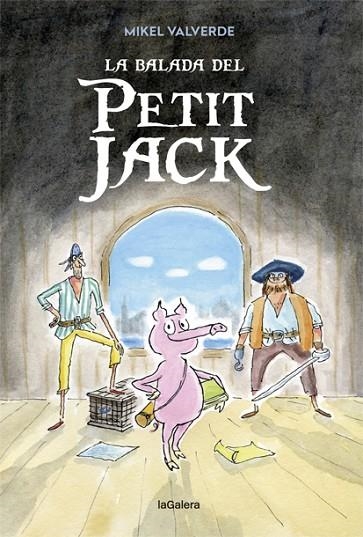 LA BALADA DEL PETIT JACK | 9788424663346 | VALVERDE,MIKEL | Libreria Geli - Librería Online de Girona - Comprar libros en catalán y castellano