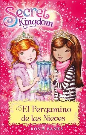 SECRET KINGDOM-34.EL PERGAMINO DE LAS NIEVES | 9788424662080 | BANKS,ROSIE | Llibreria Geli - Llibreria Online de Girona - Comprar llibres en català i castellà