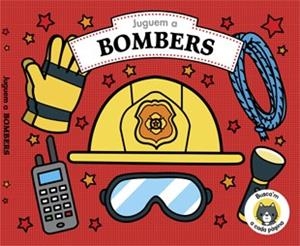 JUGUEM A BOMBERS | 9788424662929 | V.V.A.A. | Llibreria Geli - Llibreria Online de Girona - Comprar llibres en català i castellà