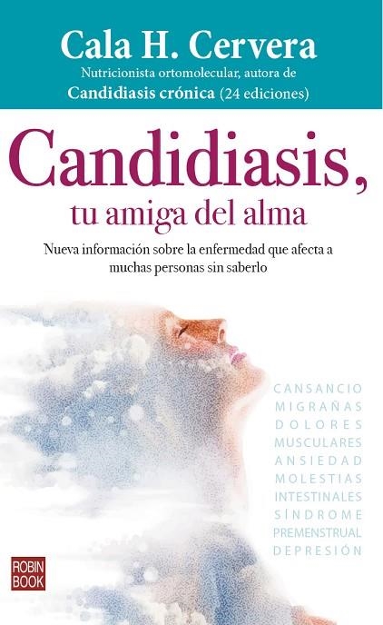 CANDIDIASIS,TU AMIGA DEL ALMA | 9788499175348 | CERVERA,CALA H. | Libreria Geli - Librería Online de Girona - Comprar libros en catalán y castellano