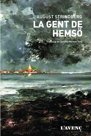 LA GENT DE HEMSÖ | 9788416853236 | STRINDBERG,AUGUST | Libreria Geli - Librería Online de Girona - Comprar libros en catalán y castellano