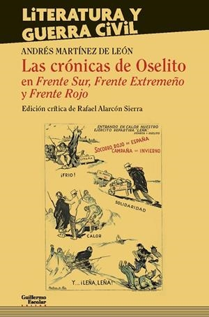 LAS CRÓNICAS DE OSELITO EN FRENTE SUR,FRENTE EXTREMEÑO Y FRENTE ROJO | 9788417134488 | MARTÍNEZ DE LEÓN,ANDRÉS | Llibreria Geli - Llibreria Online de Girona - Comprar llibres en català i castellà