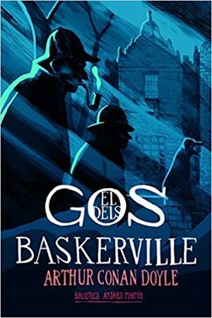 EL GOS DELS BASKERVILLE | 9788416547944 | CONAN DOYLE,ARTHUR | Libreria Geli - Librería Online de Girona - Comprar libros en catalán y castellano