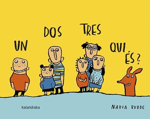 UN,DOS,TRES,QUI ÉS? | 9788416804511 | BUDDE,NADIA | Libreria Geli - Librería Online de Girona - Comprar libros en catalán y castellano
