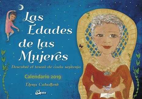 LAS EDADES DE LAS MUJERES.CALENDARIO 2019 | 9788484457695 | Libreria Geli - Librería Online de Girona - Comprar libros en catalán y castellano