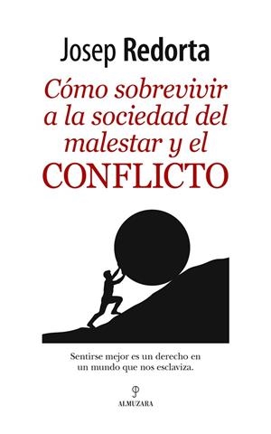 CÓMO SOBREVIVIR A LA SOCIEDAD DEL MALESTAR Y EL CONFLICTO | 9788417558017 | REDORTA,JOSEP | Llibreria Geli - Llibreria Online de Girona - Comprar llibres en català i castellà