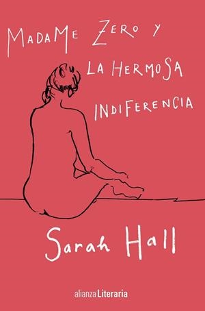 MADAME ZERO Y LA HERMOSA INDIFERENCIA | 9788491812296 | HALL,SARAH | Llibreria Geli - Llibreria Online de Girona - Comprar llibres en català i castellà