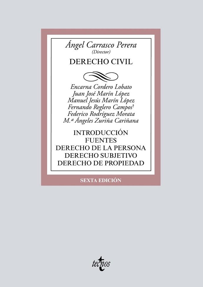DERECHO CIVIL.INTRODUCCIÓN.FUENTES(6ª EDICIÓN 2018) | 9788430974658 | CARRASCO PERERA,ÁNGEL/CORDERO LOBATO,ENCARNA/MARÍN LÓPEZ,JUAN JOSÉ/MARÍN LÓPEZ,MANUEL JESÚS/REGL | Libreria Geli - Librería Online de Girona - Comprar libros en catalán y castellano