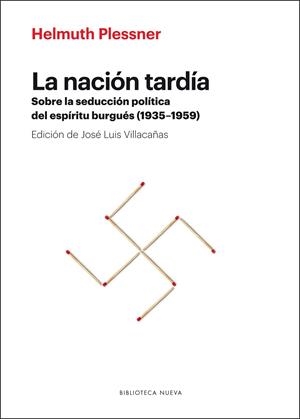 LA NACIÓN TARDÍA | 9788416647712 | PLESSNER,HELMUT | Libreria Geli - Librería Online de Girona - Comprar libros en catalán y castellano