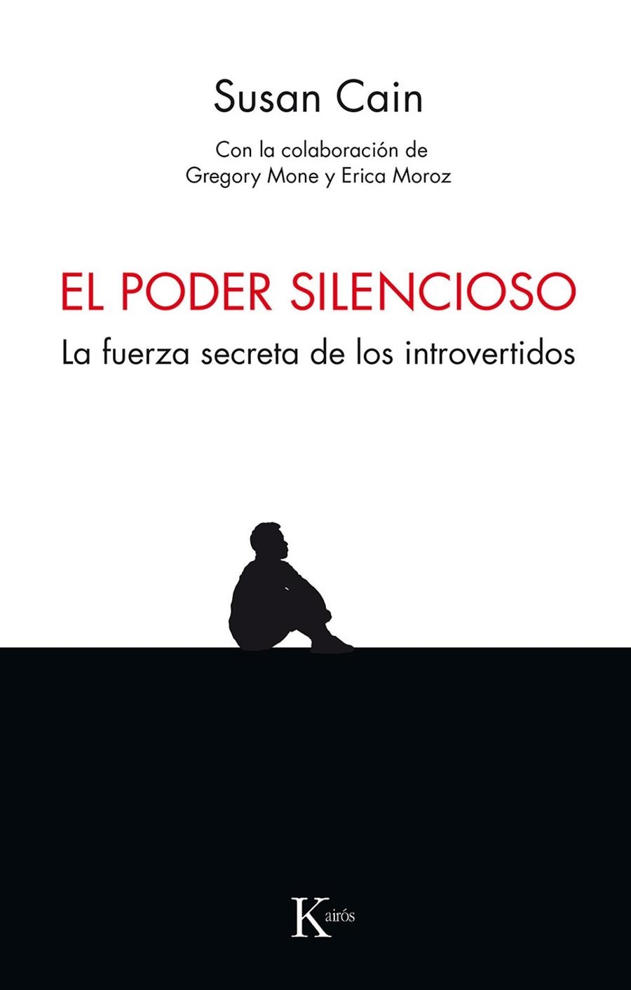 EL PODER SILENCIOSO.LA FUERZA SECRETA DE LOS INTROVERTIDOS | 9788499886459 | CAIN,SUSAN | Libreria Geli - Librería Online de Girona - Comprar libros en catalán y castellano