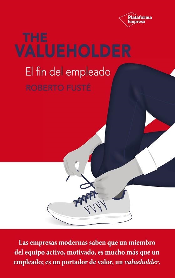 THE VALUEHOLDER.EL FIN DEL EMPLEADO | 9788417376369 | FUSTÉ,ROBERTO | Llibreria Geli - Llibreria Online de Girona - Comprar llibres en català i castellà