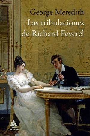 LAS TRIBULACIONES DE RICHARD FEVEREL | 9788416222414 | MEREDITH,GEORGE | Libreria Geli - Librería Online de Girona - Comprar libros en catalán y castellano