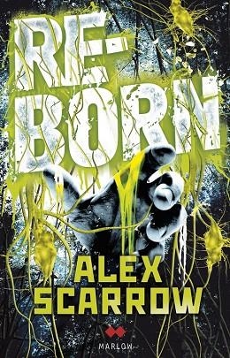 RE-BORN | 9788492472666 | SCARROW,ALEX | Llibreria Geli - Llibreria Online de Girona - Comprar llibres en català i castellà