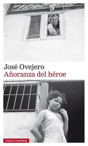 AÑORANZA DEL HÉROE | 9788417355692 | OVEJERO,JOSÉ | Llibreria Geli - Llibreria Online de Girona - Comprar llibres en català i castellà