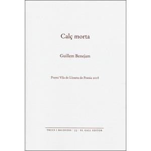 CALÇ MORTA | 9788416416400 | BENEJAM,GUILLEM | Llibreria Geli - Llibreria Online de Girona - Comprar llibres en català i castellà