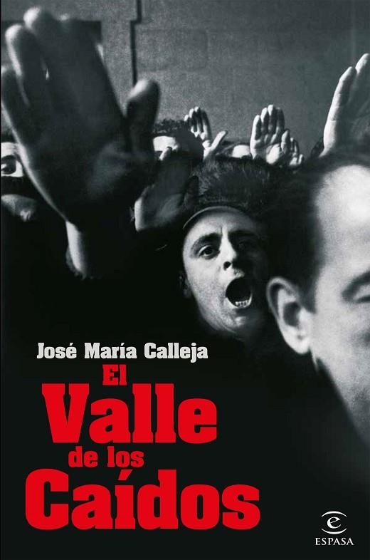 EL VALLE DE LOS CAÍDOS | 9788467054385 | CALLEJA,JOSÉ MARÍA | Libreria Geli - Librería Online de Girona - Comprar libros en catalán y castellano