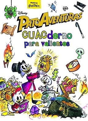 PATOAVENTURAS.CUACDERNO PARA VALIENTES | 9788416917952 | Libreria Geli - Librería Online de Girona - Comprar libros en catalán y castellano