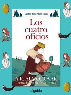 MEDIA LUNITA Nº 70.LOS CUATRO OFICIOS | 9788491890058 | RODRÍGUEZ ALMODÓVAR,ANTONIO | Libreria Geli - Librería Online de Girona - Comprar libros en catalán y castellano