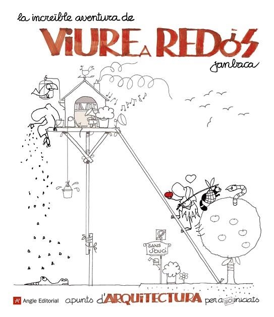 LA INCREÏBLE AVENTURA DE VIURE A REDÓS.APUNTS D'ARQUITECTURA PER A NO INICIATS | 9788417214418 | BACA PERICÔT,JAN | Llibreria Geli - Llibreria Online de Girona - Comprar llibres en català i castellà