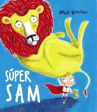 SÚPER SAM | 9788469623633 | ROBERTSON,MATT | Libreria Geli - Librería Online de Girona - Comprar libros en catalán y castellano