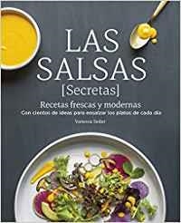 LAS SALSAS(SECRETAS).RECETAS FRESCAS Y MODERNAS | 9788428216913 | SEDER,VANESSA | Llibreria Geli - Llibreria Online de Girona - Comprar llibres en català i castellà