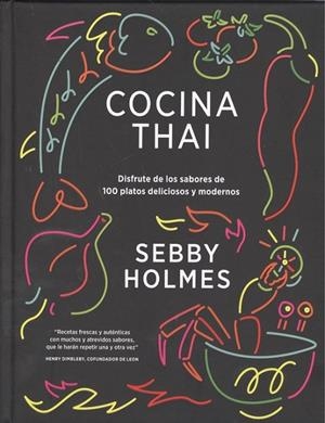 COCINA THAI | 9788428217002 | HOLMES,SEBBY | Llibreria Geli - Llibreria Online de Girona - Comprar llibres en català i castellà