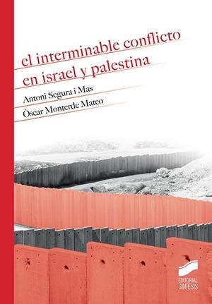 EL INTERMINABLE CONFLICTO ENTRE PALESTINA E ISRAEL | 9788491711230 | SEGURA,ANTONI | Libreria Geli - Librería Online de Girona - Comprar libros en catalán y castellano