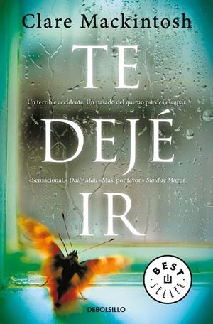 TE DEJÉ IR | 9788466344746 | MACKINTOSH,CLARE | Libreria Geli - Librería Online de Girona - Comprar libros en catalán y castellano