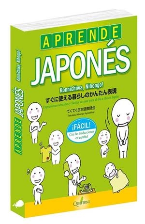 APRENDE JAPONÉS FÁCIL.KONNICHIWA,NIHONGO! | 9788494829284 | TEKUTEKU NIHONGO KYOOSHIKAI | Llibreria Geli - Llibreria Online de Girona - Comprar llibres en català i castellà