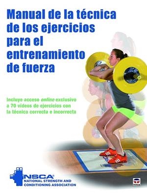 MANUAL DE LA TÉCNICA DE LOS EJERCICIOS PARA EL ENTRENAMIENTO DE FUERZA | 9788416676613 | Llibreria Geli - Llibreria Online de Girona - Comprar llibres en català i castellà