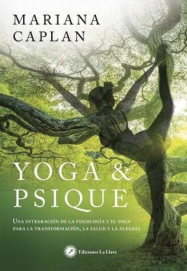 YOGA&PSIQUE | 9788416145546 | CAPLAN,MARIANA | Llibreria Geli - Llibreria Online de Girona - Comprar llibres en català i castellà